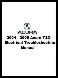 Acura  2004 on Blog   Acura Tsx 2004 Electrical Troubleshooting Manual Downloads