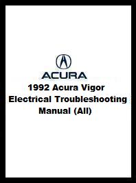 Acura Repair on 1992 Acura Vigor Electrical Troubleshooting Manual  All