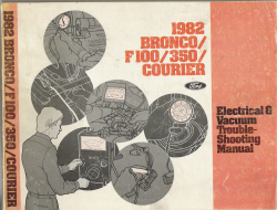1982 Ford Bronco, F-100 - F-350 & Courier Factory Electrical and Vacuum Troubleshooting Manual (EVTM)