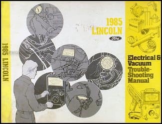 1985 Lincoln Town Car Electrical and Vacuum Troubleshooting (EVTM) Manual