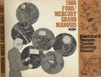 1986 Ford/Mercury Grand Marquis Electrical and Vacuum Troubleshooting Manual
