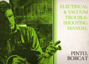 1978 Ford Factory Pinto/Bobcat Electrical and Vacuum Troubleshooting Guide