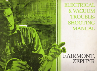 1978 Ford Fairmont/Zephyr Factory Electrical and Vacuum Troubleshooting Manual