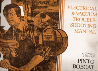 1979 Ford Pinto, Mercury Bobcat Factory Electrical Vacuum Trobleshooting Manual