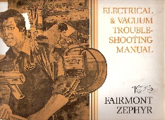 1979 Ford Fairmont / Mercury Zepher Electrical and Vacuum Troubleshooting Manual