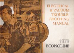 1979 Ford Econoline Van Factory Electrical and Vacuum Troubleshooting Manual