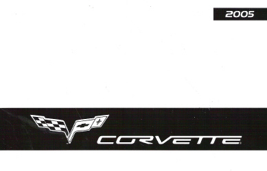 2005 Chevrolet Corvette Factory Owner's Manual