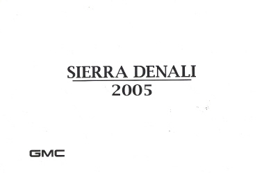 2002 GMC Sierra Denali Factory Owner's Manual
