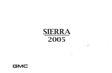 2005 GMC Sierra Factory Owner's Manual