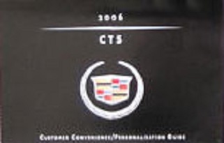 2006 Cadillac CTS / CTS-V Owner's Manual Portfolio