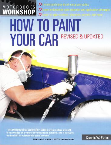 How to Paint Your Car Motorbooks - Softcover