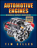 Automotive Engines: Diagnosis, Repair and Rebuilding, 4th Edition - Softcover