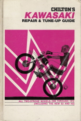 1966 - 1972 Chilton's Kawasaki 2-Stroke Models Repair & Tune-Up Guide