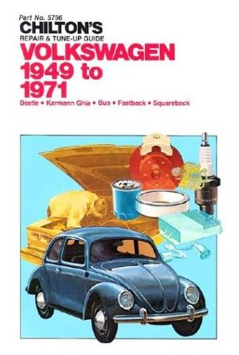 1949 - 1971 Volkswagen Beetle Karmen Ghia Bus Fastback Squareback Chilton Manual