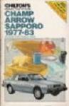 1977 - 1983 Champ Arrow Sapporo, Chilton's Repair & Tune-Up Guide