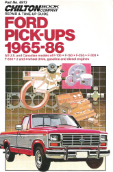 1965 - 1986 Ford Pick-Ups Chilton's Repair and Tune-Up Guide