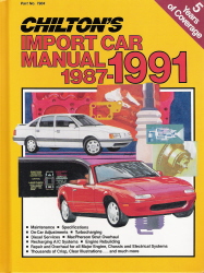 1987 - 1991 Chilton's Import Auto Repair Manual