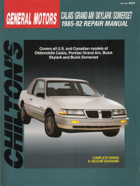 1985 - 1992 Calais, Grand Am, Skylark & Somerset Chilton's Total Car Care Manual