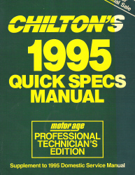 1995 Chilton's Domestic Quick Specs Manual