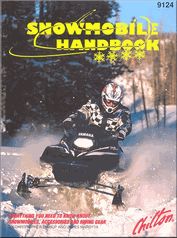 Snowmobile Handbook by Chilton
