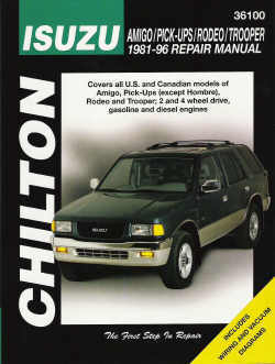 1981 - 1996 Isuzu Amigo, Pick-Ups, Rodeo & Trooper Chilton Total Car Care Manual