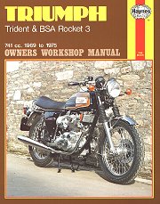 1969 - 1975 Triumph Trident T150, T150V, BSA Rocket III Haynes Repair Manual