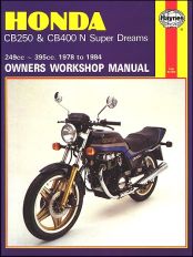 1978 - 1984 Honda CB250, CB400 N Super Dreams Haynes Repair Manual