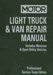 1992 - 1996 MOTOR Light Truck & Van Repair Manual, 13th Edition