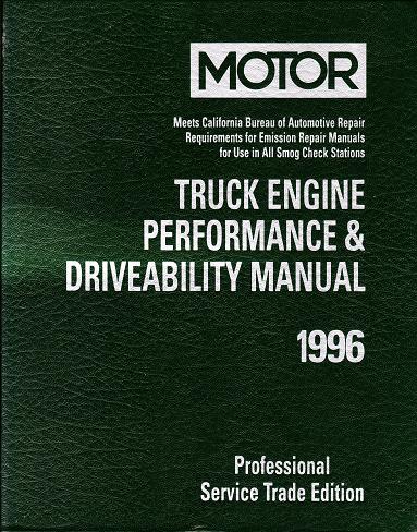 1993 - 1996 MOTOR Light Truck Engine Performance & Drivability Manual, 1st Edition