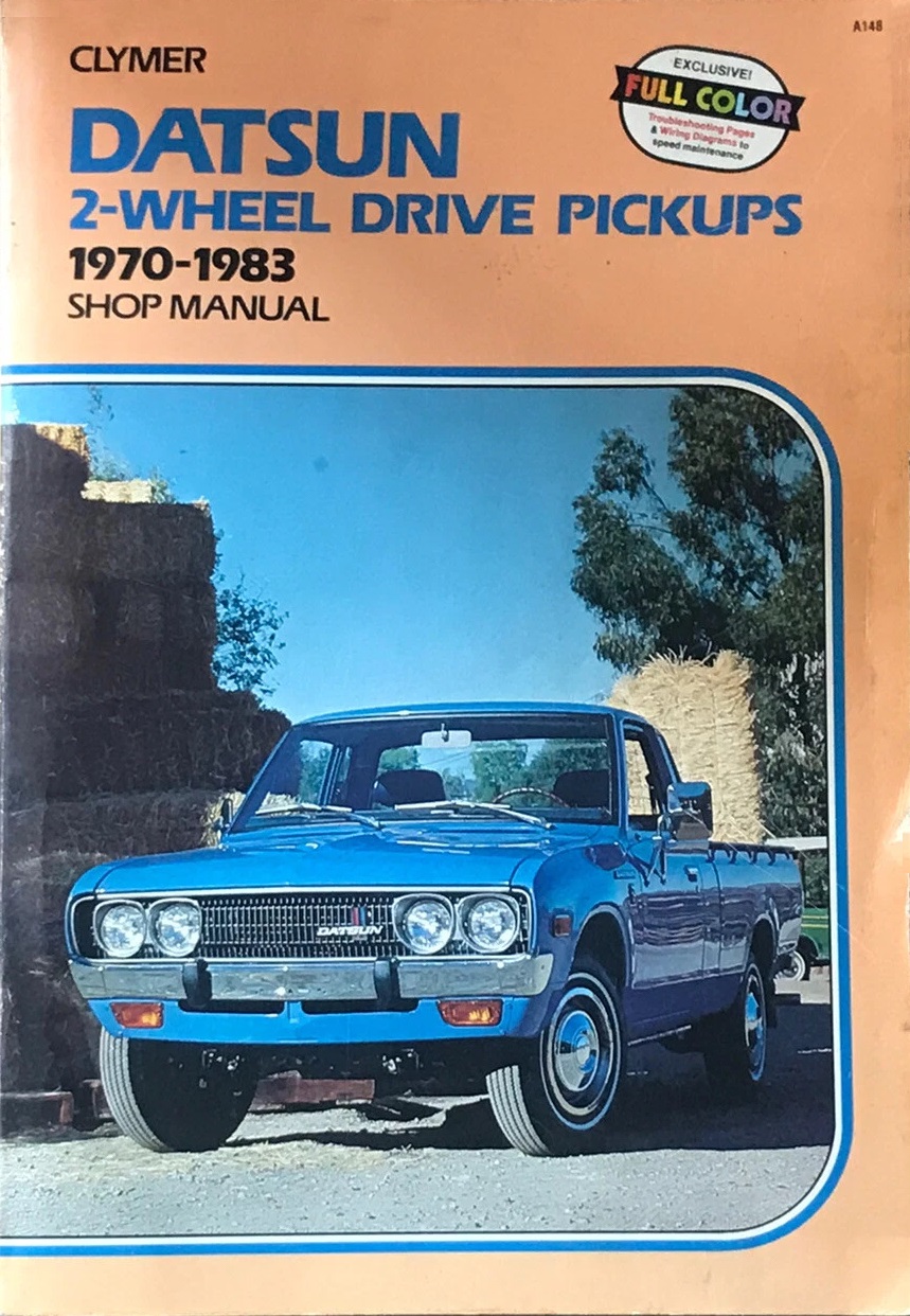 1970 - 1983 Datsun 2-Wheel Drive Pickups Clymer Shop Manual