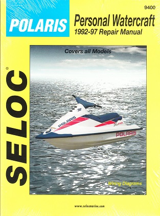 1992 - 1997 Polaris Personal Watercraft Seloc Repair Manual
