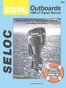 1996 - 2007 Suzuki 4-Stroke Models Outboard & Jet Drive Seloc Repair Manual