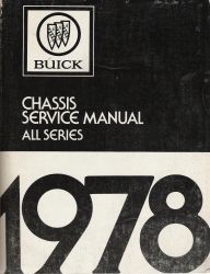 1978 Buick All Models Factory Chassis Service Repair Manual