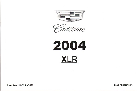 2004 Cadillac XLR Factory Owner's Manual