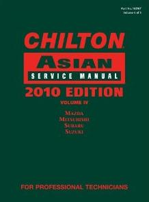 2010 Edition Chilton's Asian Service Manual Volume 4: Mazda, Mitsubishi, Subaru, Suzuki