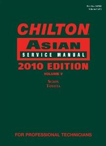 2010 Edition Chilton's Asian Service Manual Volume 5: Scion & Toyota
