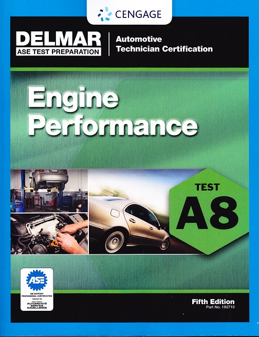 ASE A8, Automotive Engine Performance Delmar Test Prep Manual - Softcover