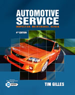 Automotive Service: Inspection, Maintenance and Repair, 4th Edition