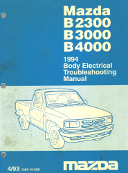 1994 Mazda B2300, B3000, B4000 Body Electrical Troubleshooting Manual