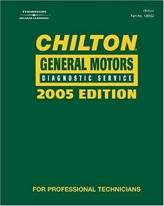 2005 Chilton General Motors Diagnostic Service Manual, (1995 - 2003 Coverage)