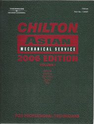 2006 Chilton's Asian Mechanical Service Manual, Volume 1 (2002 - 2005 Coverage)