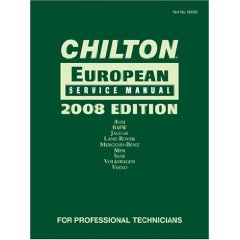 2008 Edition Chilton European Service Manual