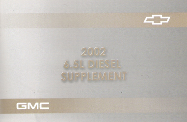 2002 GMC Sierra Factory Owner's Manual 6.5L Diesel Supplement