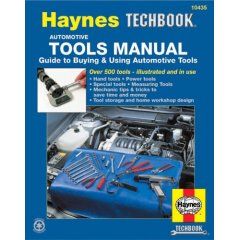 Guide to Buying & Using Automotive Tools Haynes Techbook
