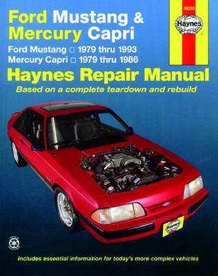 1979 - 1993 Ford Mustang & 1979 - 1986 Mercury Capri Haynes Repair Manual