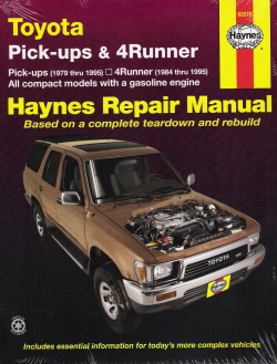 1979 - 1995 Toyota Pick-ups & 4 Runner Haynes Repair Manual