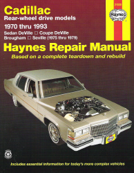 1970 - 1993 Cadillac Rear-wheel Drive Models Haynes Repair Manual