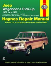1972 - 1983 Jeep Cherokee Wagoneer, 84-91 Grd Wagon 72-88 J Pickup Haynes Manual