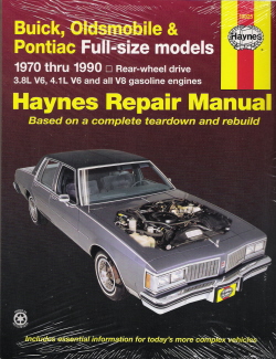 1970 - 1990 Buick Oldsmobile Pontiac Full-Size Haynes Repair Manual