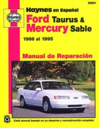 Manual de Reparacian: Haynes 1986 al 1995 Ford Taurus & Mercury Sable